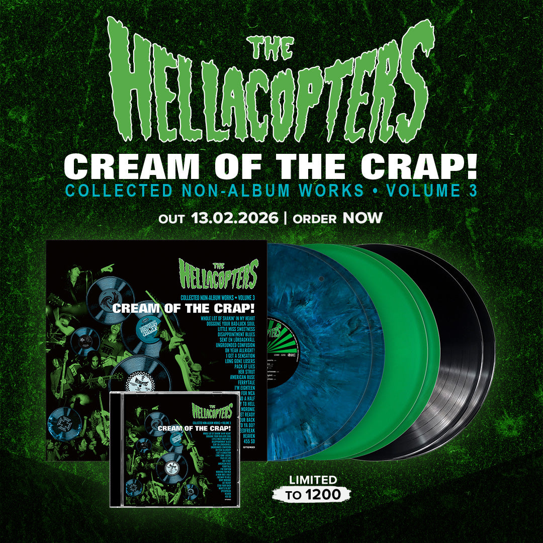 The Helacopters - Cream Of The Crap!