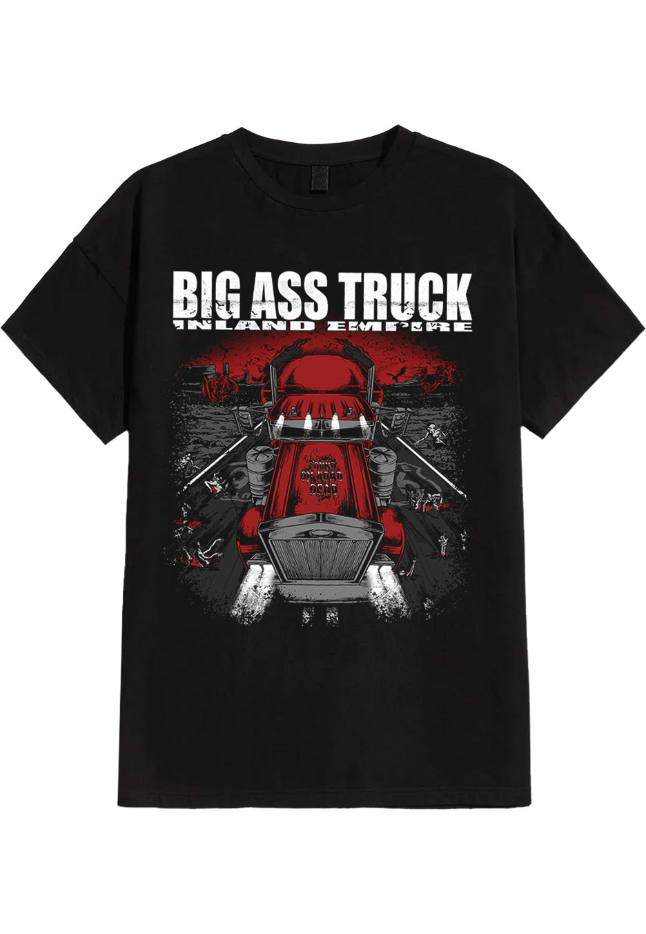 BIG ASS TRUCK I.E. FOUND ON ROAD DEAD Camiseta