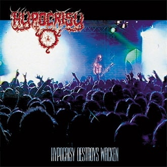 Hypocrisy Destroys Wacken