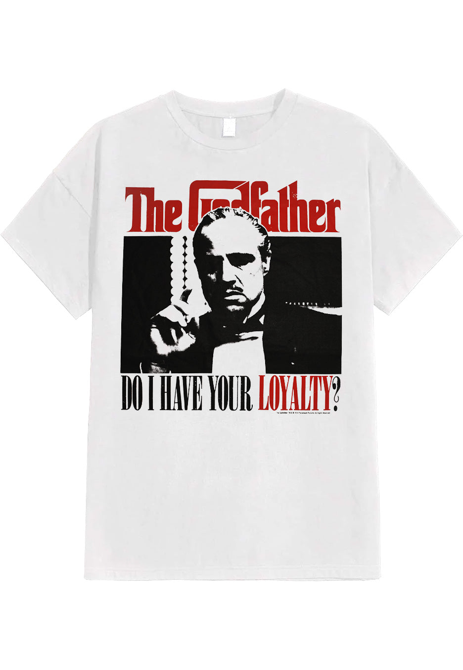 The Godfather - Do I Have Your Loyalty White - T-Shirt | Nuclear Blast