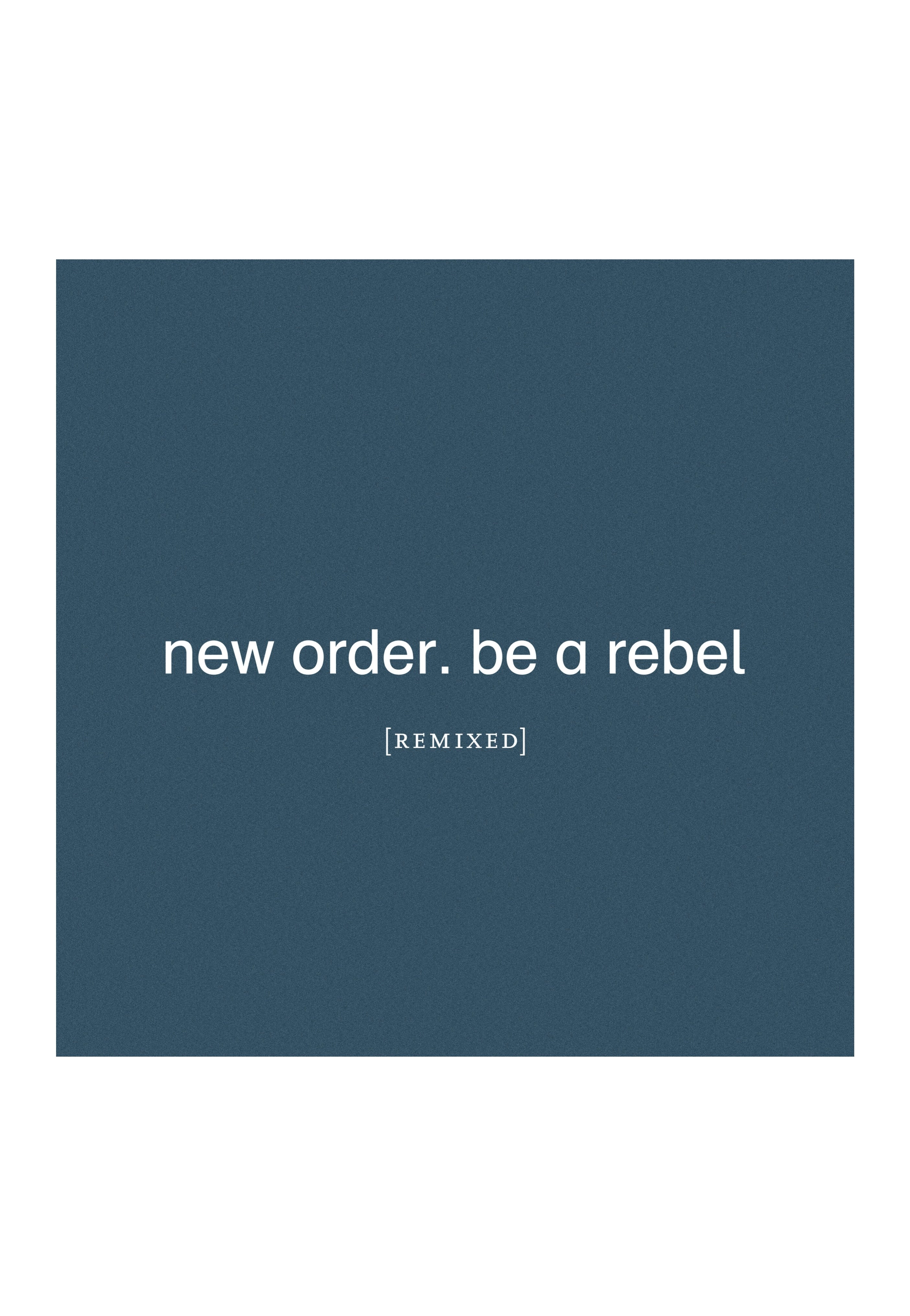 New Order - Be A Rebel Remixed - Digipak CD | Neutral-Image