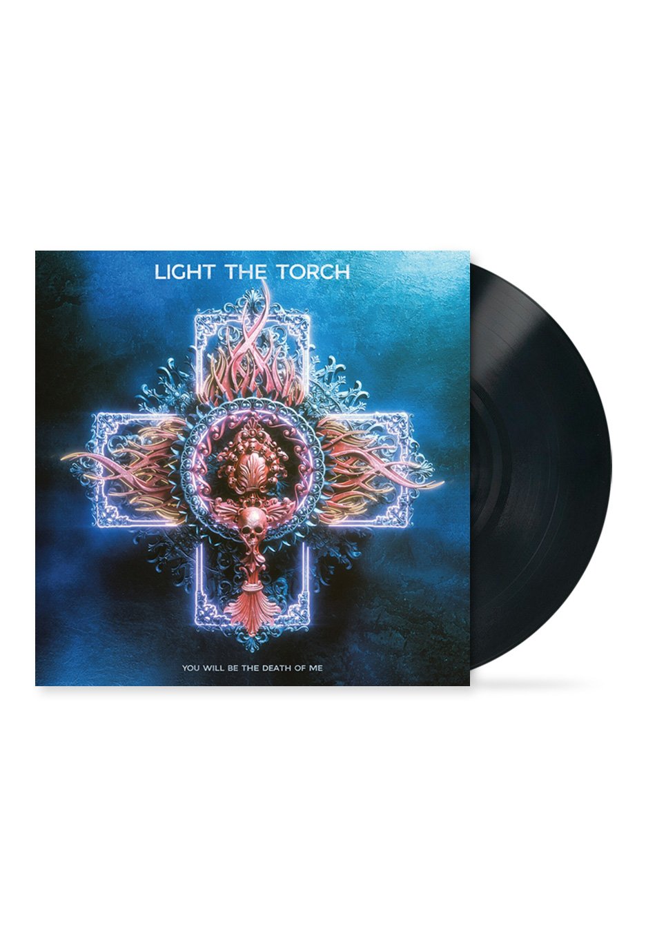 Light The Torch - You Will Be The Death Of Me - Vinyl