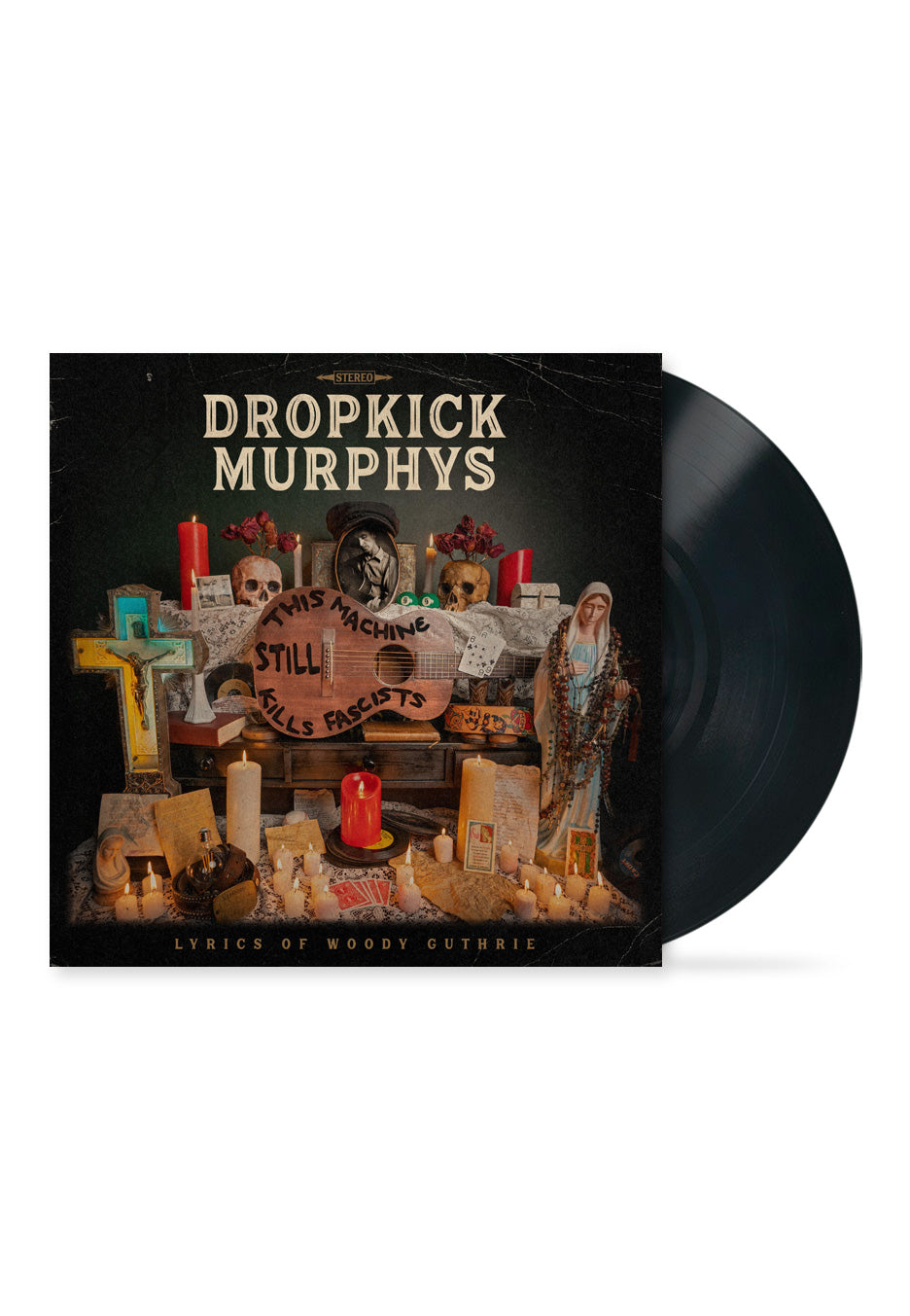 Dropkick Murphys feat. Woody Guthrie - This Machine Still Kills Fascists - Vinyl