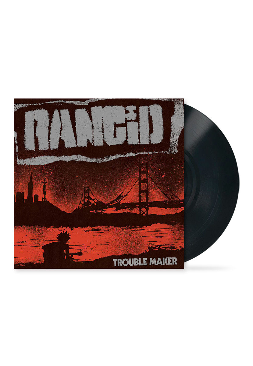 Rancid - Trouble Maker (US Edition) - Vinyl | Nuclear Blast