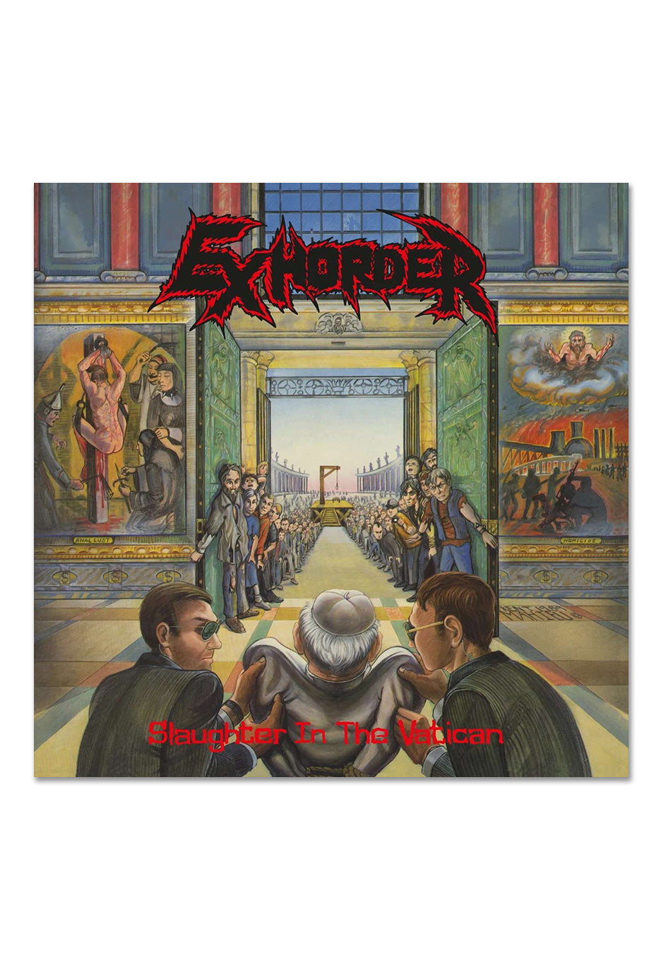 Exhorder - Slaughter In The Vatican