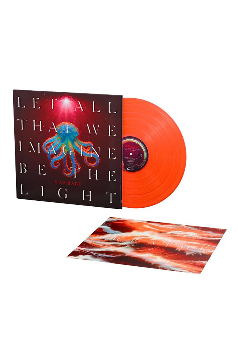 Garbage - Let All That We Imagine Be The Light Orange - Colored