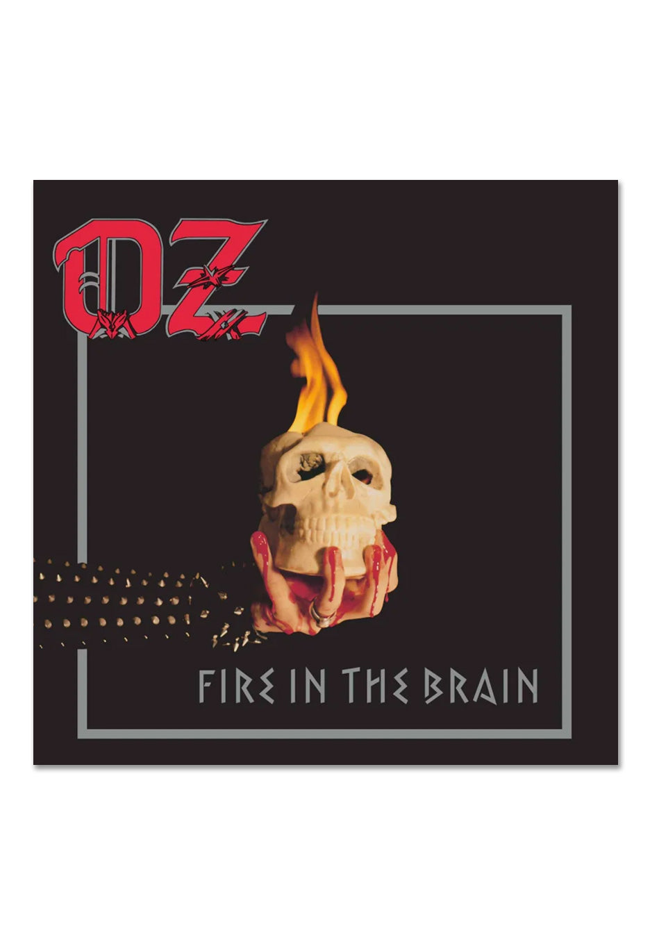 Oz - Fire In The Brain - CD | Nuclear Blast