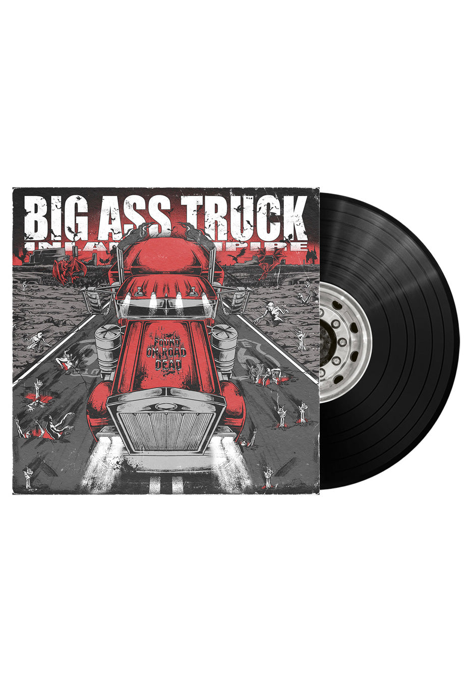 BIG ASS TRUCK I.E. FOUND ON ROAD DEAD Ltd. 10" Tire Edition 10 Inch