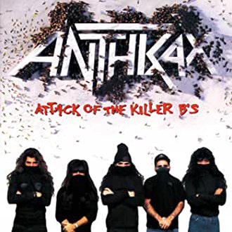 Portada de Attack of the Killer B’s, de Anthrax