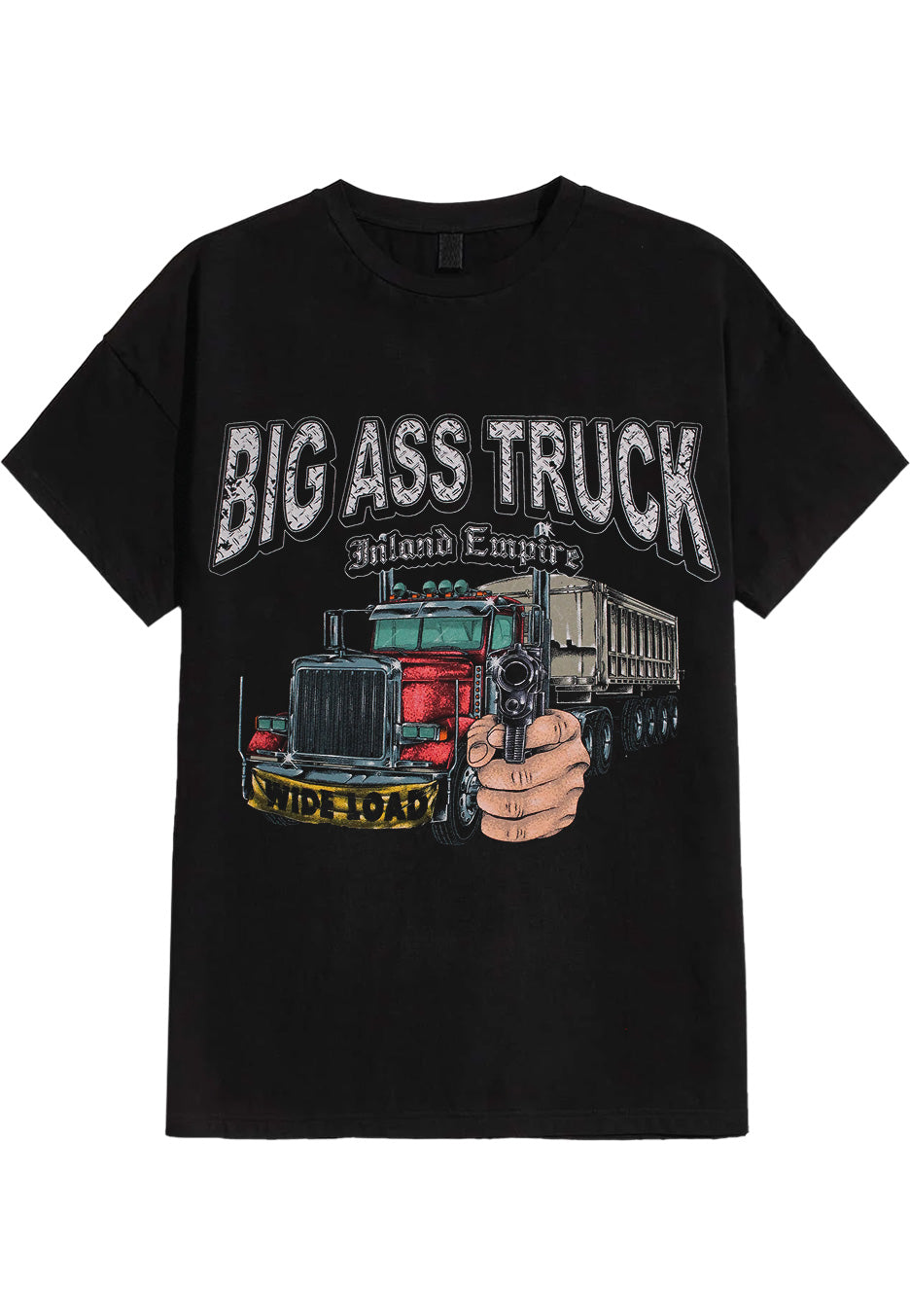 Big Ass Truck I.E. Wide Load T-Shirt