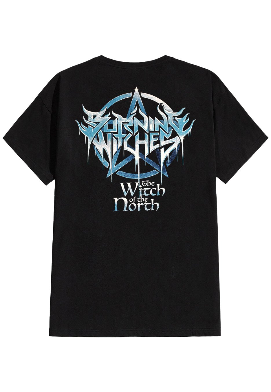 Burning Witches - The Witch Of The North - T-Shirt