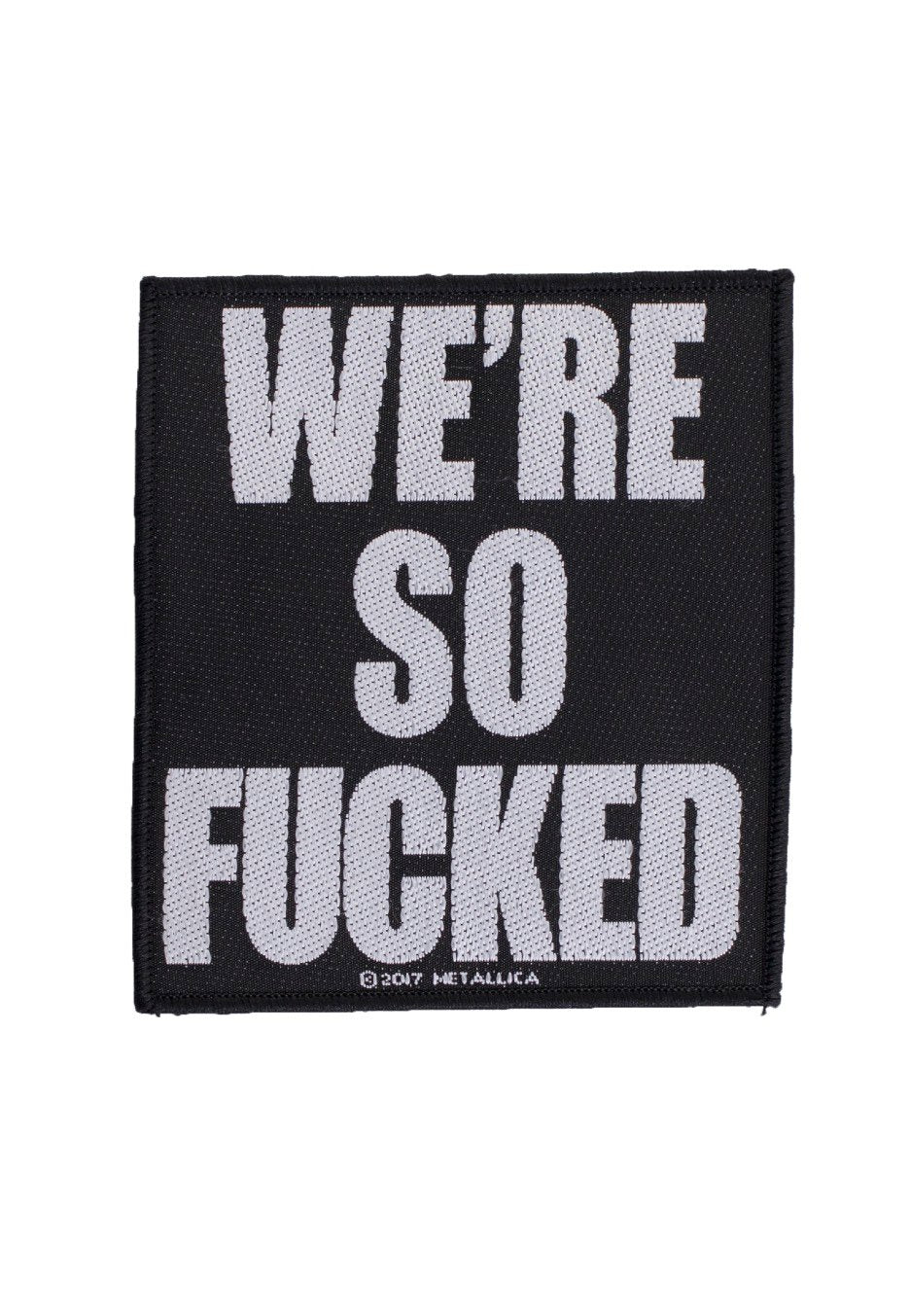 Metallica - We're So Fucked - Patch