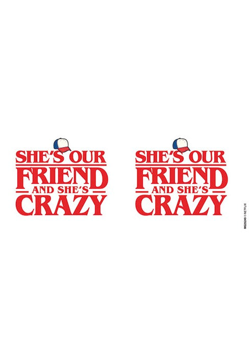 Stranger Things - She's Our Friend - Mug