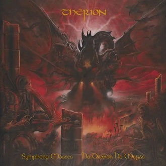 Symphony Masses: Ho Drakon Ho Megas (RE-RELEASE)