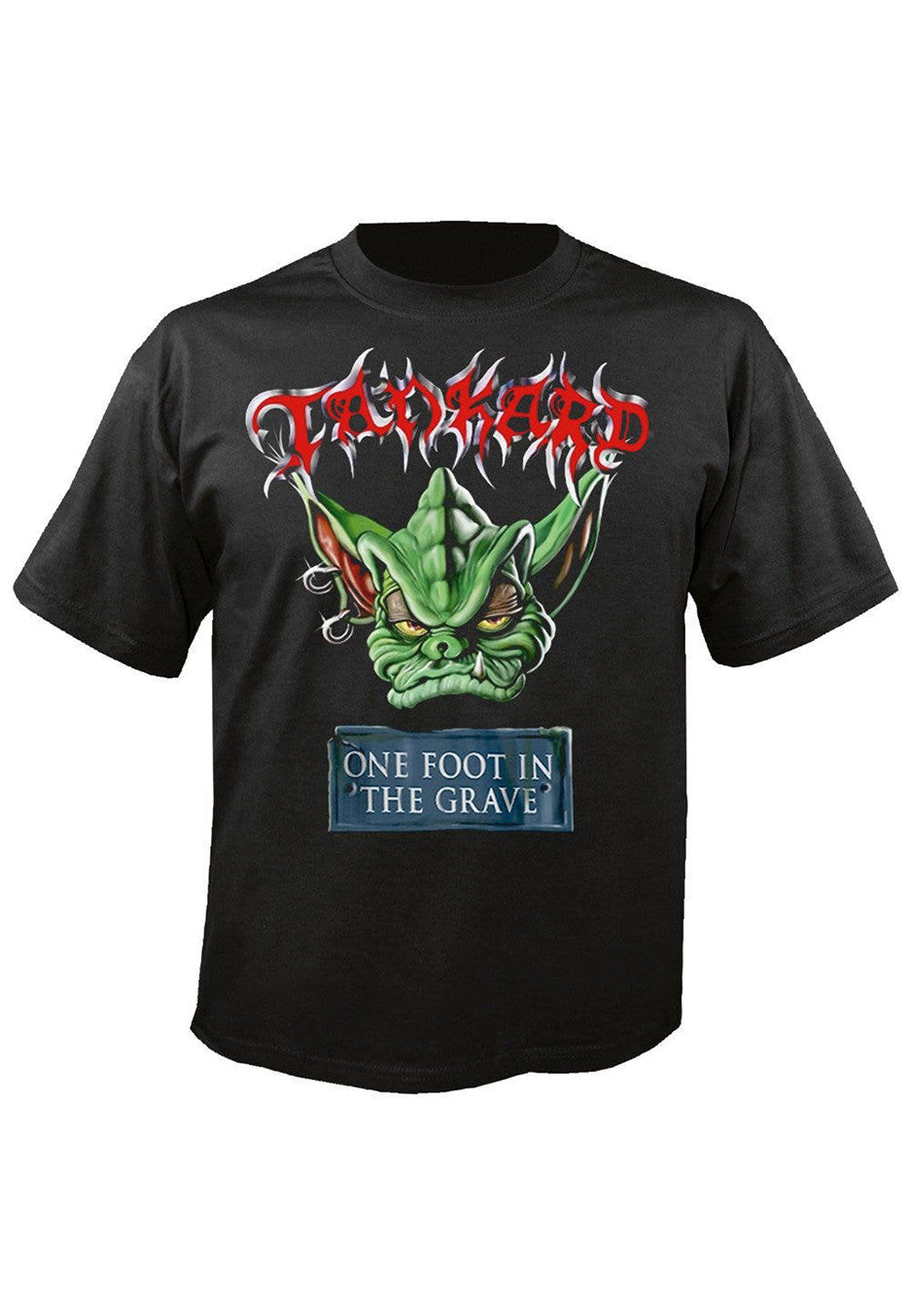 Tankard - One Foot In The Grave - T-Shirt