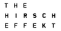 The Hirsch Effekt