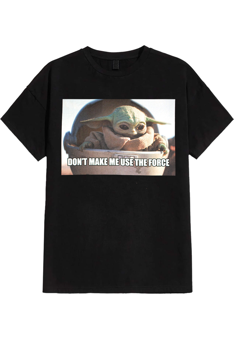 The Mandalorian - Don't Make Me Use - T-Shirt | Neutral-Image