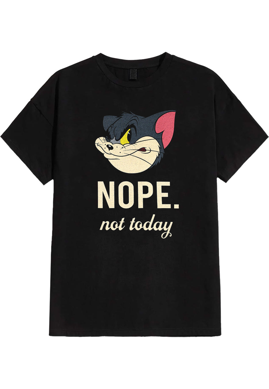 Tom And Jerry - Not Today - T-Shirt | Neutral-Image