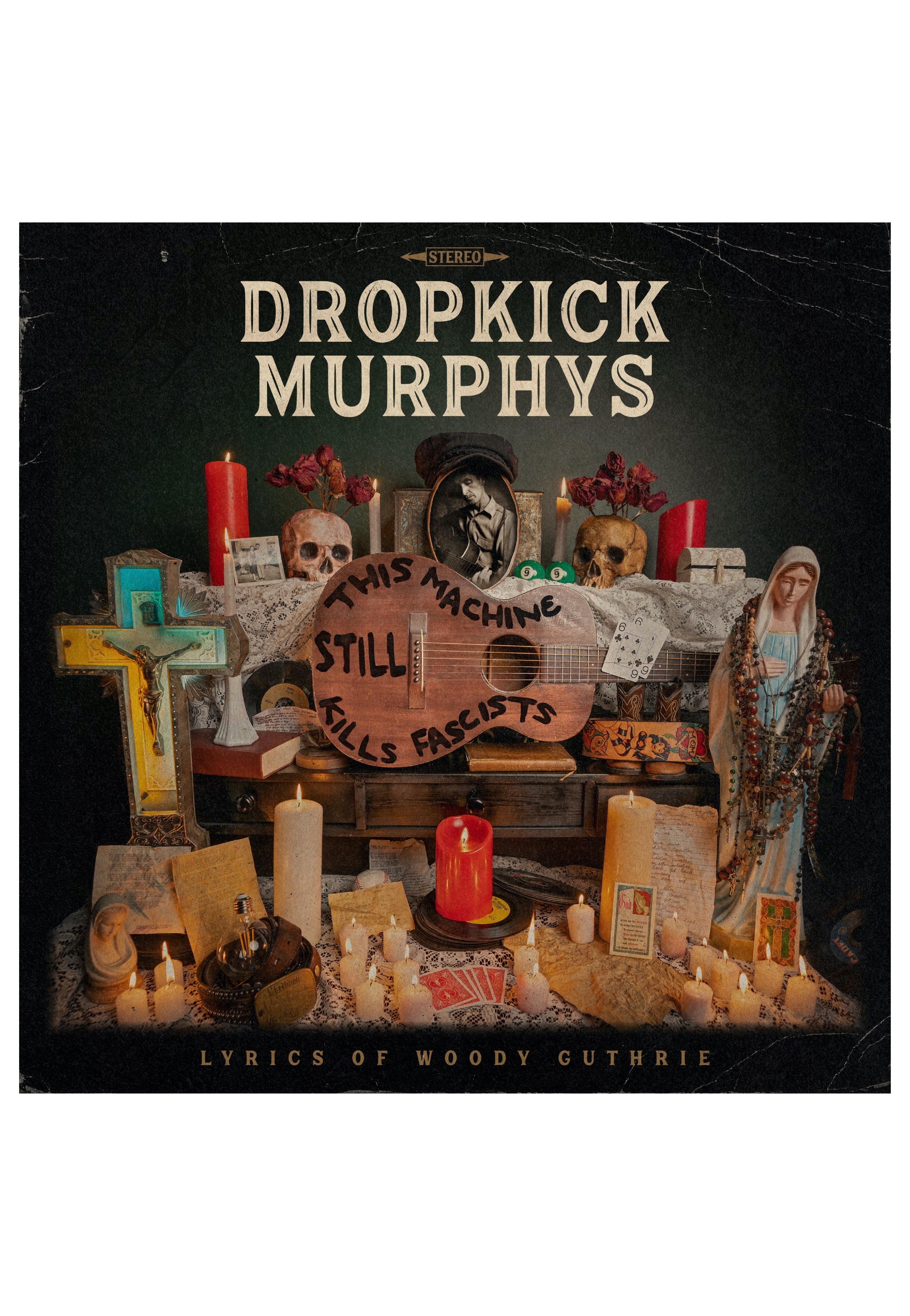 Dropkick Murphys feat. Woody Guthrie - This Machine Still Kills Fascists - CD