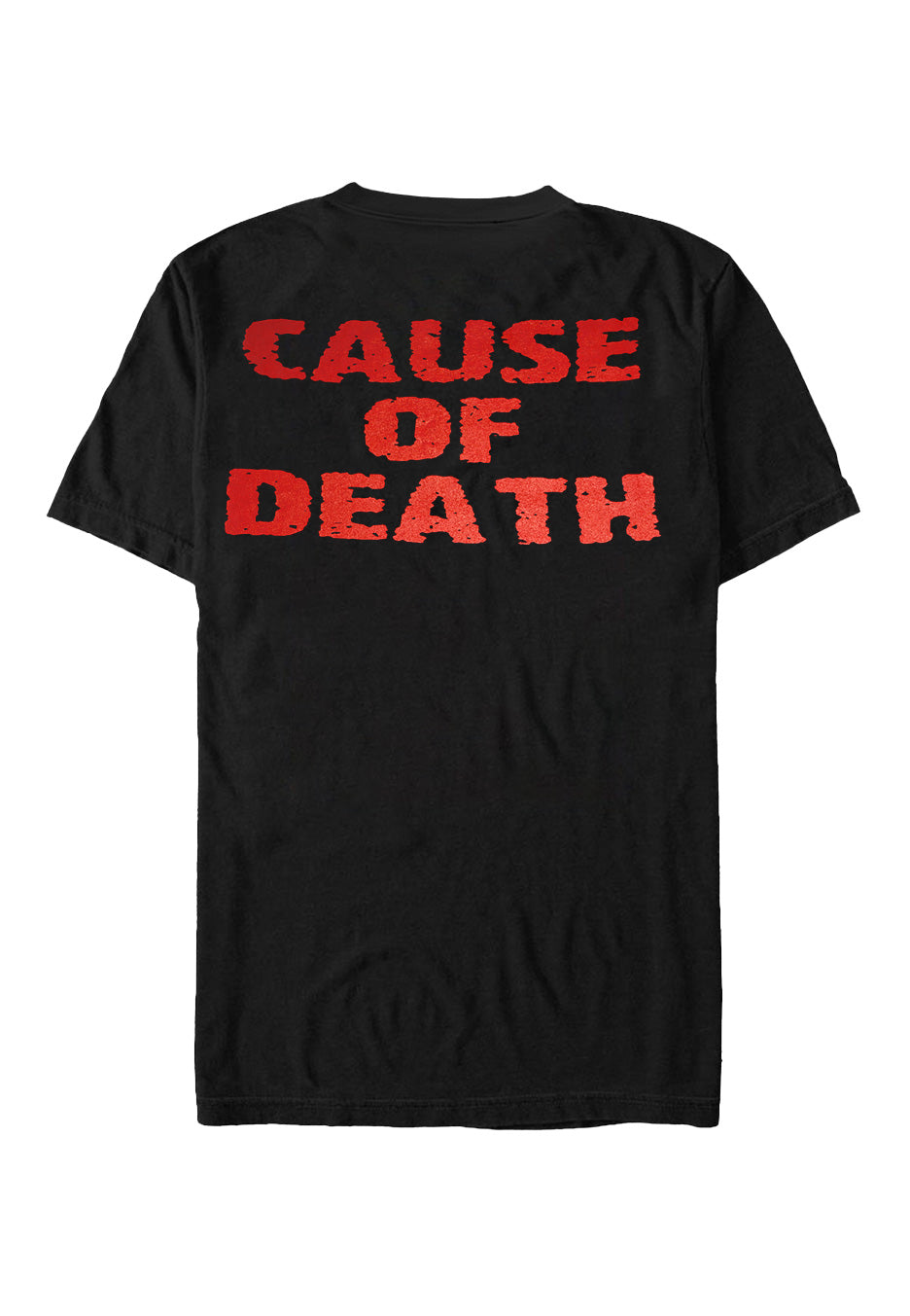 Obituary - Cause Of Death - T-Shirt